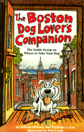 Dog Lovers Companion to Boston 2nd Ed