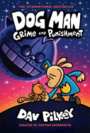 Dog Man: Grime and Punishment: A Graphic Novel (Dog Man #9): From the Creator of Captain Underpants (Library Edition), 9