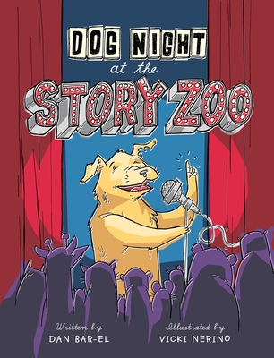 Dog Night at the Story Zoo - Bar-el, Dan