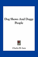 Dog Shows And Doggy People