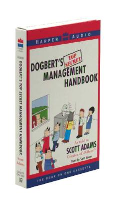 Dogbert's Top Secret Management Handbook - Adams, Scott (Read by)