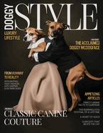 Doggy Style: The Book of Classic Canine Couture