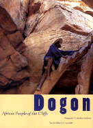 Dogon: Africa's People of the Cliffs