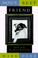 Dog's best friend : annals of the dog-human relationship