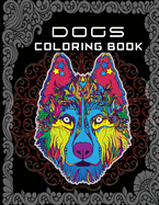 Dogs Coloring Book: Kids Coloring Book for dog lovers who love color many dogs
