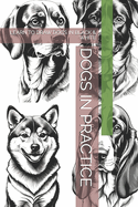 Dogs in Practice: Learn to Draw Dogs in Black & White