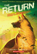 Dogs of the Drowned City: #3 The Return
