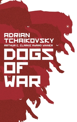 Dogs of War - Tchaikovsky, Adrian