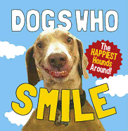 Dogs Who Smile: The Happiest Hounds Around