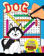 Dogs Word Search Puzzle Book: Easy and Fun Activity Learning Workbook with Coloring Pages