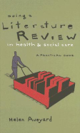 Doing a Literature Review in Health and Social Care: A Practical Guide