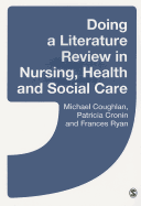 Doing a Literature Review in Nursing, Health and Social Care