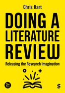 Doing a Literature Review: Releasing the Research Imagination