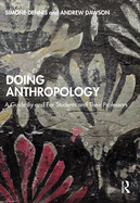 Doing Anthropology: A Guide by and for Students and Their Professors