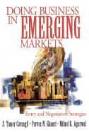 Doing Business in Emerging Markets: Entry and Negotiation Strategies