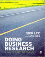 Doing Business Research: A Guide to Theory and Practice