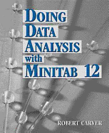 Doing Data Analysis with Minitab