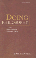 Doing Philosophy: A Guide to the Writing of Philosophy Papers