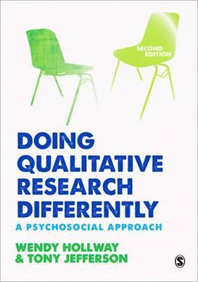 Doing Qualitative Research Differently: A Psychosocial Approach - Hollway, Wendy, and Jefferson, Tony