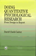 Doing Quantitative Psychological Research: From Design to Report