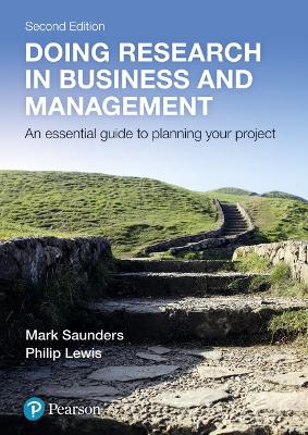 Doing Research in Business and Management - Saunders, Mark, and Lewis, Philip