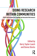 Doing Research within Communities: Stories and lessons from language and education field research