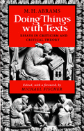 Doing Things with Texts: Essays in Criticism and Critical Theory