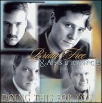 Doing This for You - Brian Free & Assurance