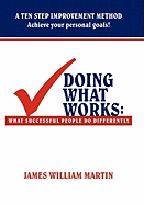Doing What Works: What Successful People Do Differently