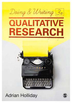 Doing & Writing Qualitative Research - Holliday, Adrian