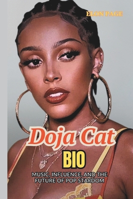 Doja Cat Bio: Music, Influence, And The Future Of Pop Stardom - Page, Elon