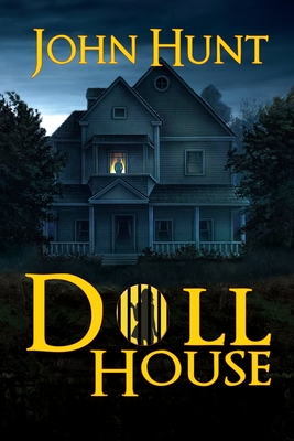 Doll House - Hunt, John