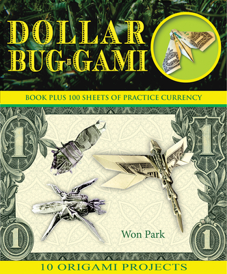 Dollar Bug-Gami - Park, Won