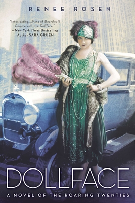 Dollface: A Novel of the Roaring Twenties - Rosen, Rene