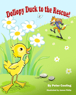 Dollopy Duck To The Rescue