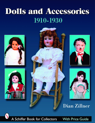 Dolls & Accessories 1910-1930s - Zillner, Dian