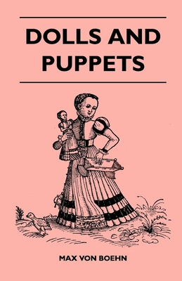 Dolls and Puppets - Boehn, Max Von
