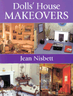 Dolls' House Makeovers - Nisbett, Jean