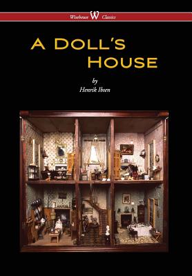 Doll's House (Wisehouse Classics) - Ibsen, Henrik