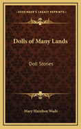 Dolls of Many Lands: Doll Stories