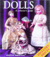 Dolls: The Complete Collectors' Guide - Bristol, Olivia