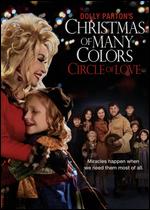 Dolly Parton's Christmas of Many Colors: Circle of Love - Stephen Herek