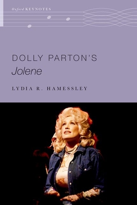 Dolly Parton's Jolene - Hamessley, Lydia R