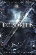 Dolmarehn: Otherworld Trilogy (Book Two)