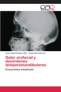 Dolor Orofacial y Desordenes Temporomandibulares