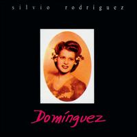 Domnguez - Silvio Rodriguez