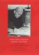 Dom Paul Bellot: Architect and Monk: And the Publication of Propos D'Un Batisseur Du Bon Dieu, 1949