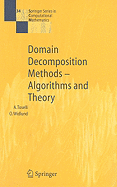 Domain Decomposition Methods--Algorithms and Theory