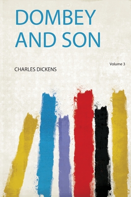 Dombey and Son - Dickens, Charles (Creator)