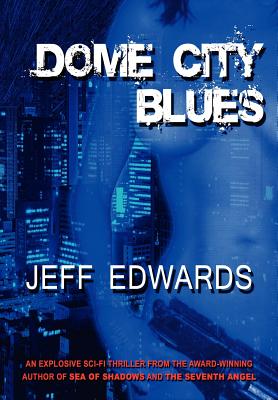 Dome City Blues - Edwards, Jeff